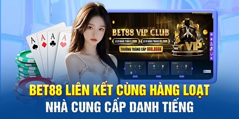 Giới thiệu 1 số nhà cung cấp game cho thương hiệu bet88 nổi tiếng