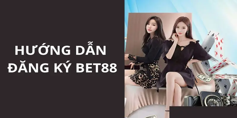 Đăng ký Bet88 truy cập nhanh đơn giản