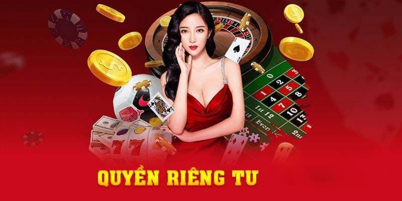 Quyền riêng tư là gì khi chơi cá cược