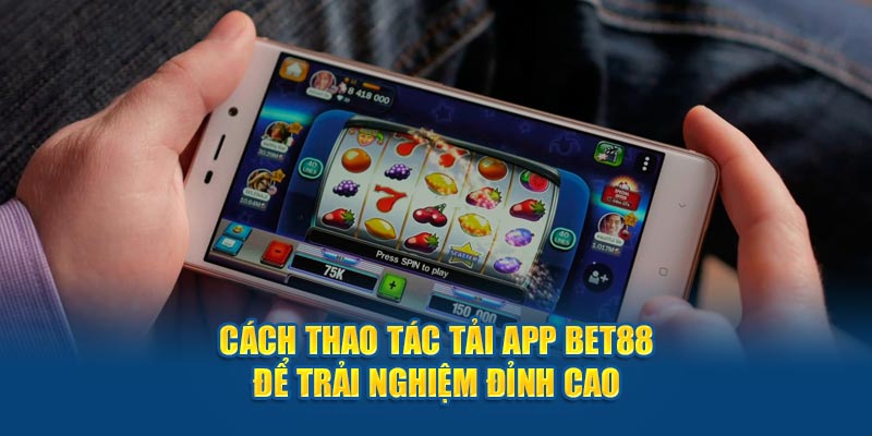 Trải nghiệm đỉnh cao chỉ có trên ứng dụng